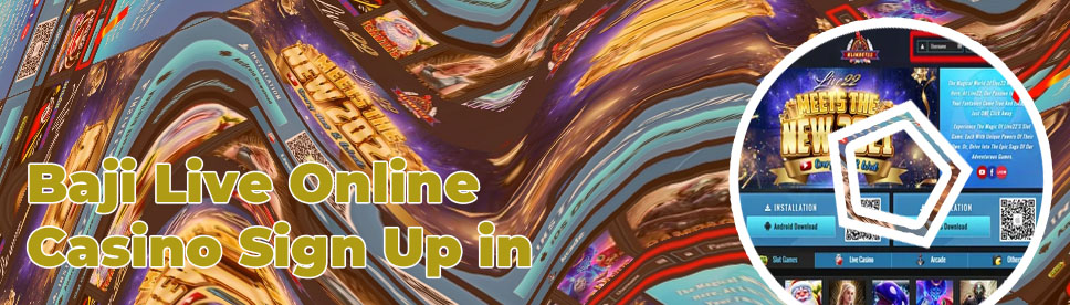 Baji555 live login