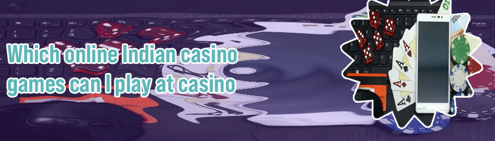 Online casino platform India
